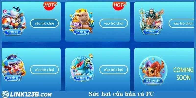 Sức hot của bắn cá FC