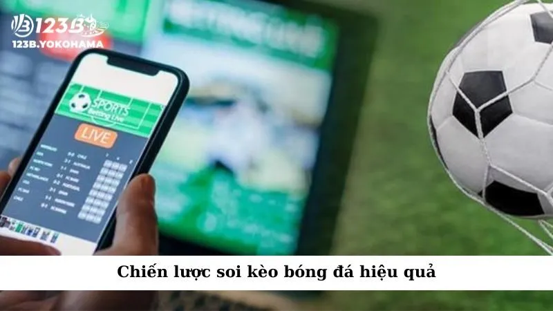 Bí quyết soi kèo bóng đá hiệu quả